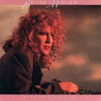 Bette Midler — Some People's Lives
